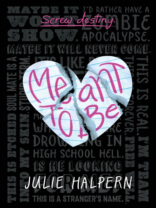 Title details for Meant to Be by Julie Halpern - Wait list